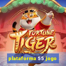 plataforma 55 jogo